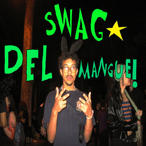 SWAG* del MANGUE!