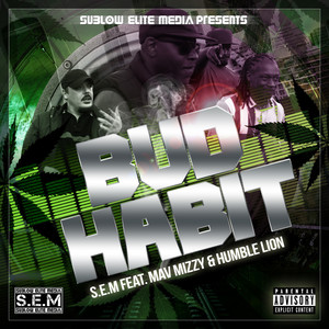 Bud Habit (Explicit)