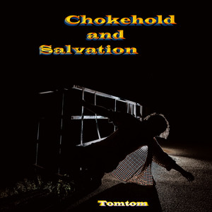 Chokehold and Salvation (Explicit)