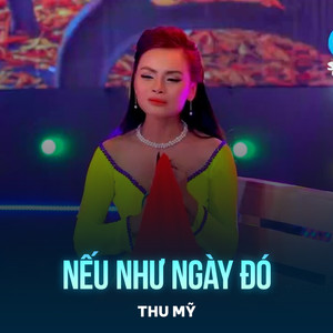 Nếu Như Ngày Đó