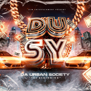 Da Urban Society - The Beginning (Explicit)