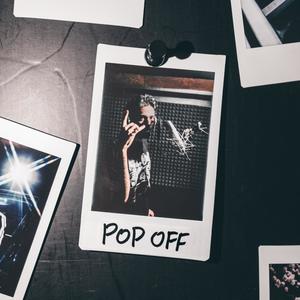 Pop Off (Explicit)