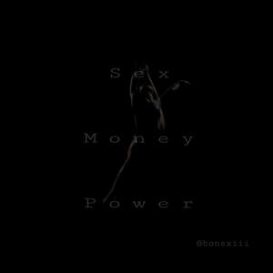 Sex Money Power EP (Explicit)