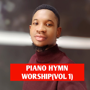 Piano Hymn Worship , Vol.1