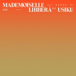 Mademoiselle (feat. Usiku) (Explicit)
