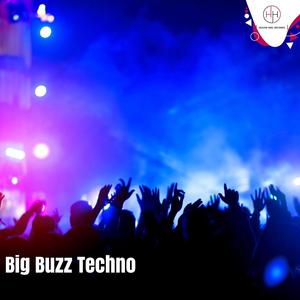 Big Buzz Techno