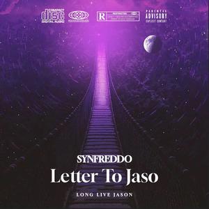 Letter To Jaso (Explicit)