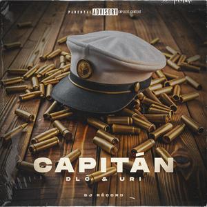 CAPITAN (feat. ay uri) [Explicit]