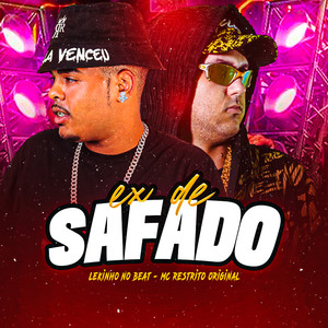 Ex de Safado (Explicit)