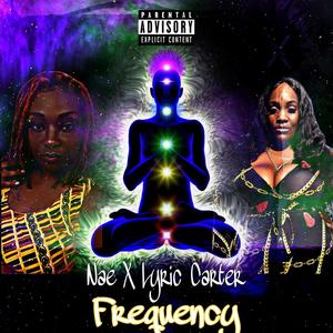 Frequency (feat. Lyric Carter & Nae)