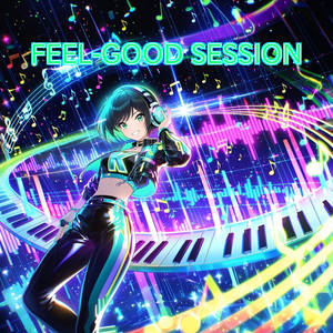FEEL-GOOD SESSION