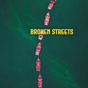 Broken Streets