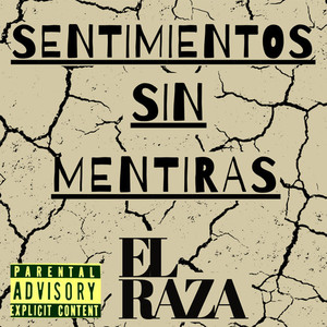 Sentimientos Sin Mentiras (Explicit)