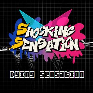 Dying Sensation (Shocking Sensation Original Soundtrack)