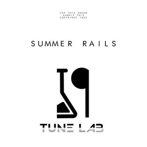 SUMMER RAILS