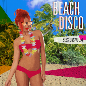 Beach Disco Sessions, Vol. 4