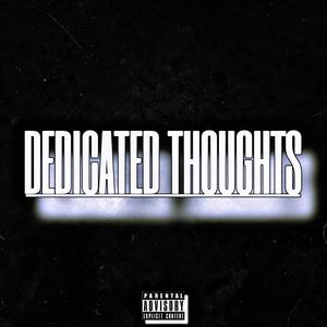 DEDICATED THOUGHTS (Explicit)