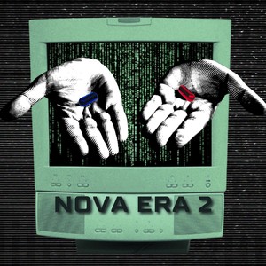 Nova Era 2 (Explicit)