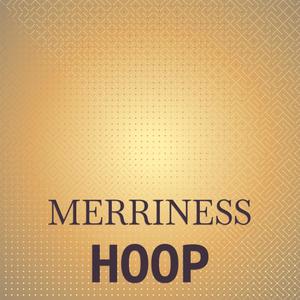 Merriness Hoop