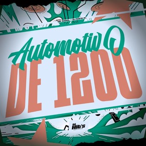 Automotivo de 1200 (Explicit)