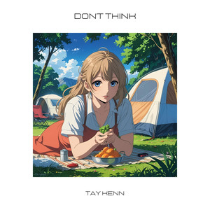 Don't Think