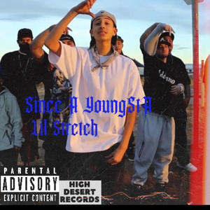 Since A Younsta (feat. Lil Stretch) (Explicit)