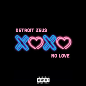 No Love (Explicit)