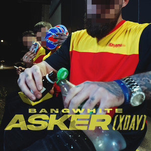 ASKER (XDAY) [Explicit]