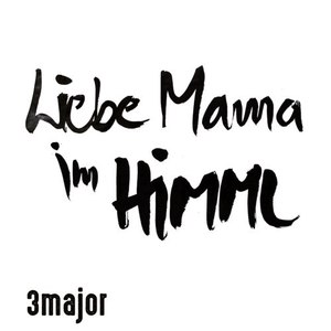 Liebe Mama im Himml