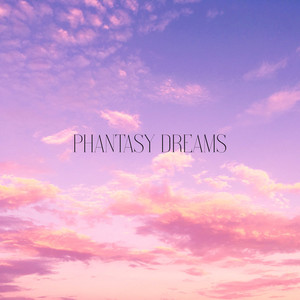 Phantasy Dreams