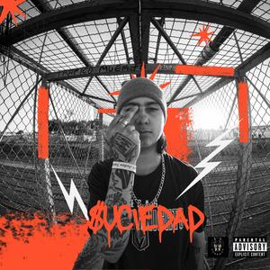 Suciedad (Explicit)