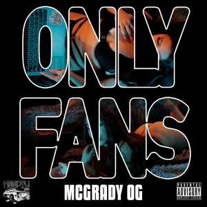 Only Fans (feat. sickoebeatz) [Explicit]