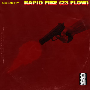 Rapid Fire (23 Flow) (Explicit)