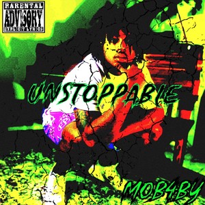 Unstoppable (Explicit)