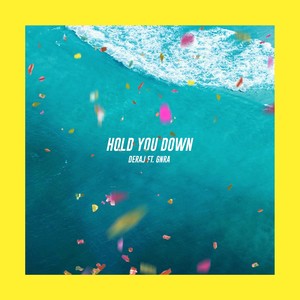 Deraj - Hold You Down (Acapella)