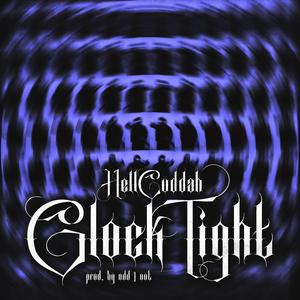 Glock Tight (Explicit)