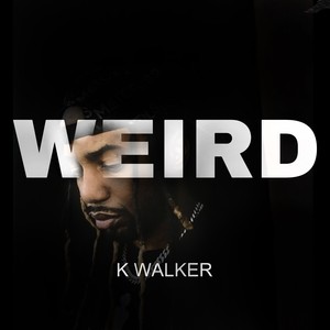 Weird (Explicit)