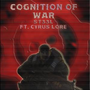 MARCUS FENIX RAP- "Cognition Of War" (feat. Cyrus Lore) [Explicit]