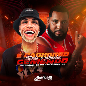 É Cachorro Latindo Piranha Gemendo (Explicit)