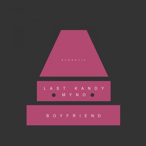 Boyfriend (Acoustic)