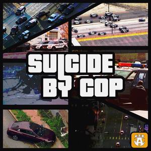 suicide by cop (feat. GraveHop) (Explicit)
