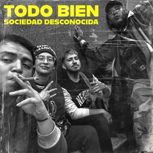 TODO BIEN (feat. Silem C, Verserker963, MORENO McFLAKO & SSYSSTEM) (Explicit)