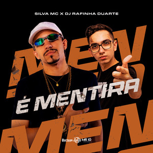 É Mentira (Explicit)