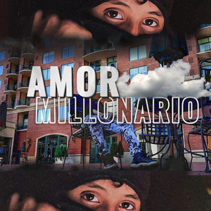 Amor Millonario (Explicit)