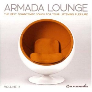 Armada Lounge: The Best Downtempo Songs Vol. 2