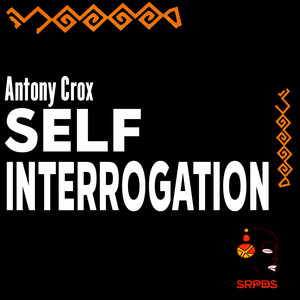 Self Interrogation (Original Mix)