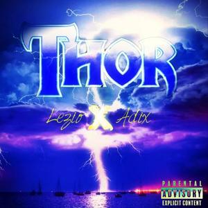 Thor (feat. Lezio) [XanBeats Remix] [Explicit]