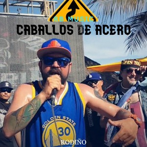 Caballos de Acero (Explicit)