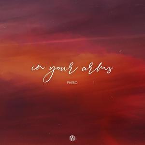 In Your Arms