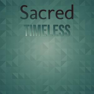 Sacred Timeless